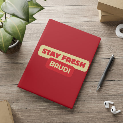 Notizbuch Stay Fresh Brudi