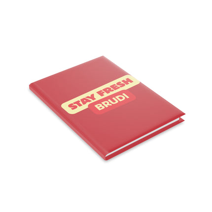 Notizbuch Stay Fresh Brudi