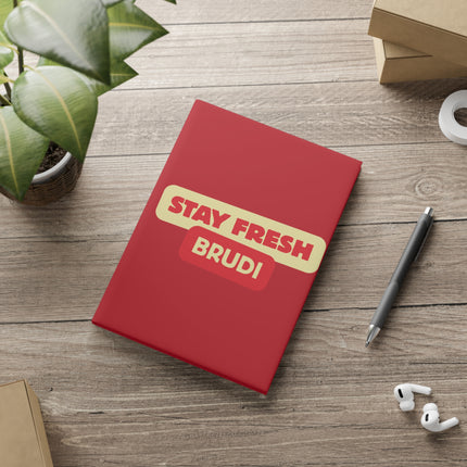 Notizbuch Stay Fresh Brudi
