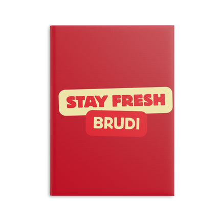 Notizbuch Stay Fresh Brudi