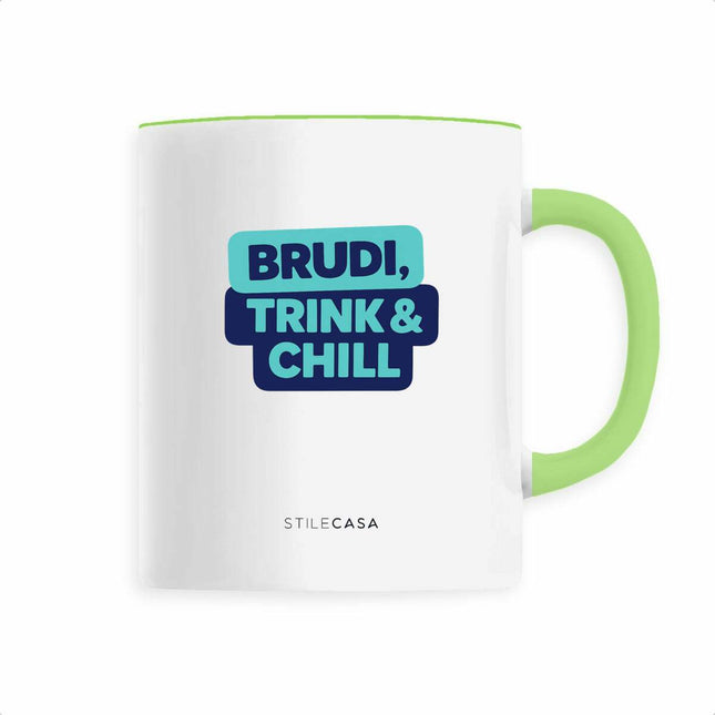 Keramik Tasse Brudi trink & chill - vorderseite_0